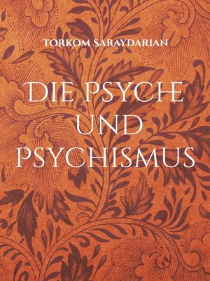 cover image of Die Psyche und Psychismus